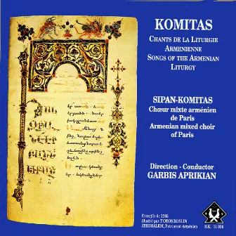 Komitas: Chants de la liturgie arménienne by Garbis Aprikian