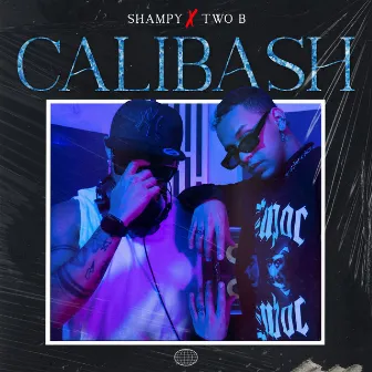 Calibash by Two B