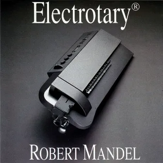 Mandel: Electrotary by Róbert Mandel