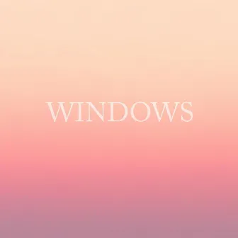 Windows by vlush