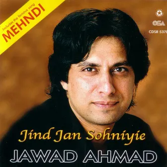 Jind Jan Sohniyie by Jawad Ahmad