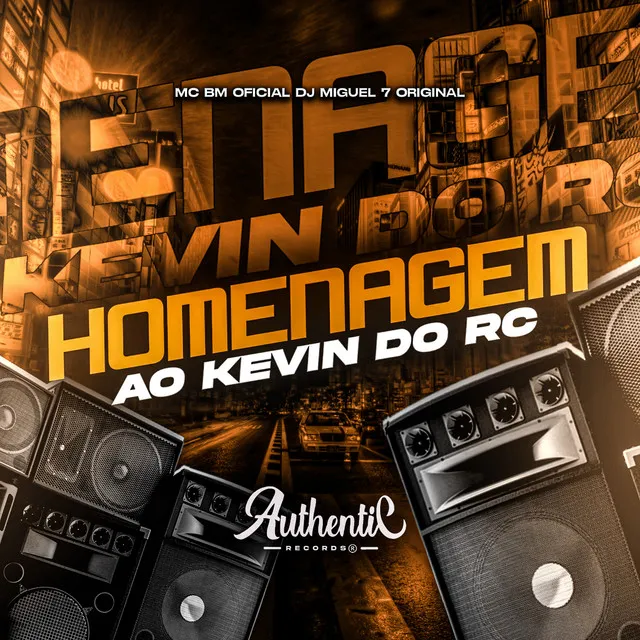 Homenagem ao Kevin do Rc