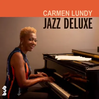 Jazz Deluxe by Carmen Lundy