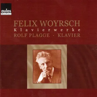 Felix Woyrsch - Klavierwerke by Felix Woyrsch