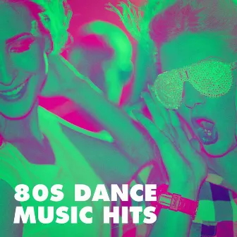 80s Dance Music Hits by Unknown Artist