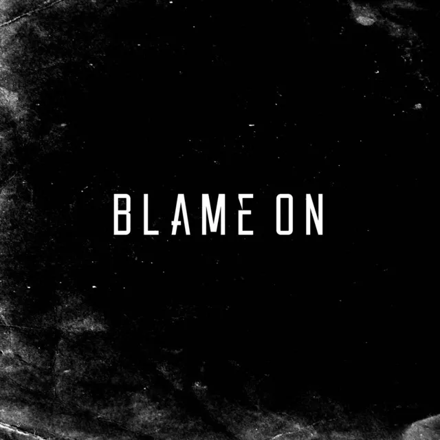 Blame On