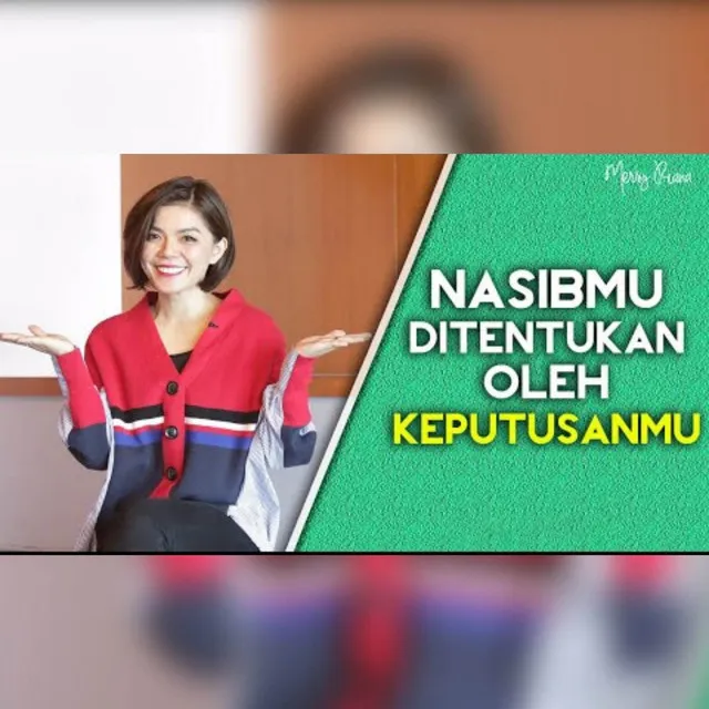 Nasibmu Ditentukan Oleh Keputusanmu