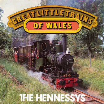 Great Little Trains of Wales by Hennessys