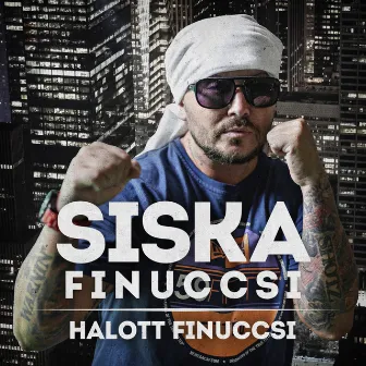 Halott Finuccsi by Siska Finuccsi