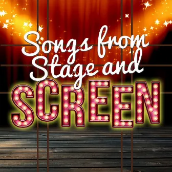 Songs from Stage and Screen by The Musicals