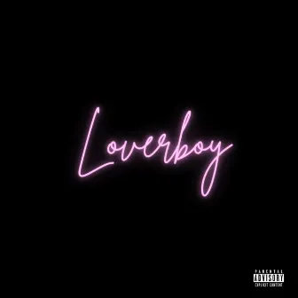 Loverboy by 2AM