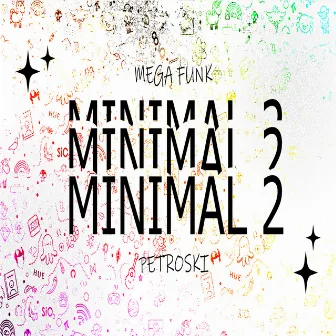 MEGA FUNK MINIMAL 2 by DJ Petroski