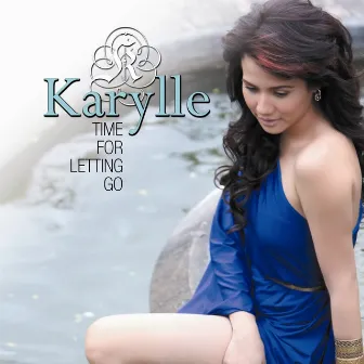 Time for Letting Go by Karylle