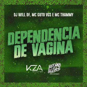 Dependencia de Vagina by Mc Thammy