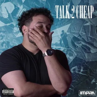 Talk 2 Cheap by Impak