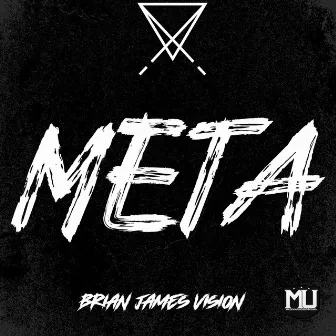 Meta by Brian James Vision