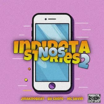 Indireta nos Stories 2 by MC Savin