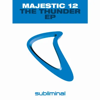 The Thunder EP by Majestic 12