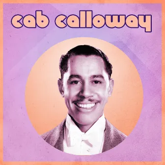 Presenting Cab Calloway by Cab Calloway