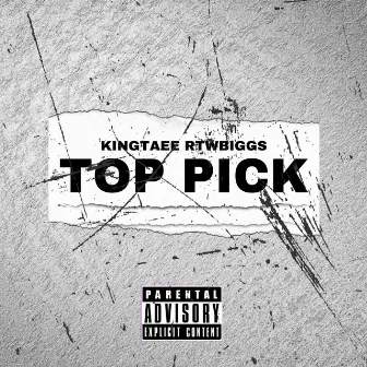 Top Pick by King Taee