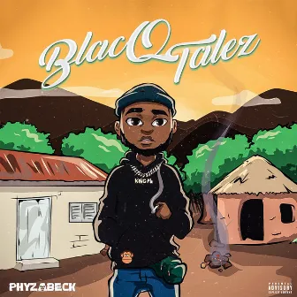 Blacq Talez by Phyzabeck