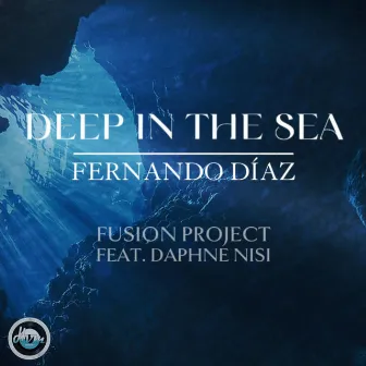 Deep in the Sea (Unplugged) by Fernando Díaz