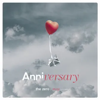 Anniversary by The Zero