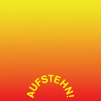 Aufstehn! by Das Lunsentrio