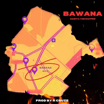 BAWANA by DAHIYA THE RAPPER