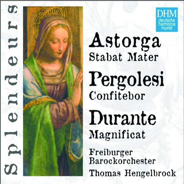 DHM Splendeurs: Durante, Astorga, Pergolesi / Sacred Works