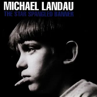 The Star Spangled Banner by Michael Landau