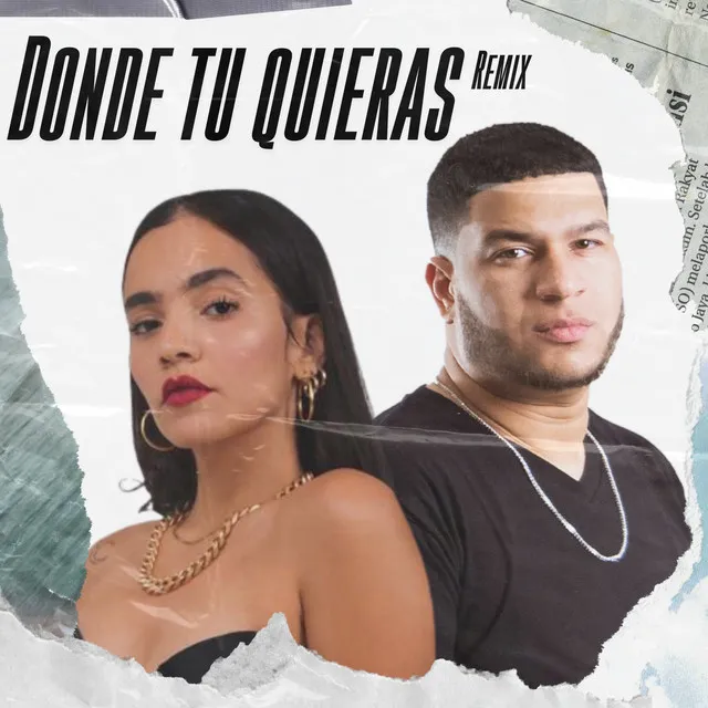 Donde Tu Quieras - Remix