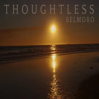 Thoughtless by Belmoro