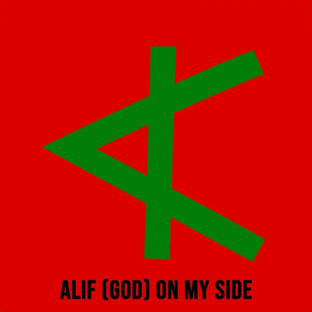 Alif (God) on My Side