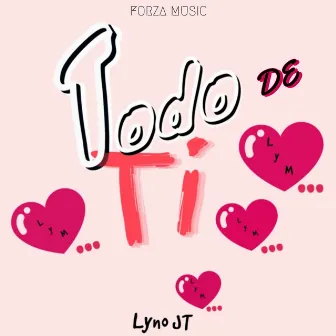 Todo de ti by LYNO JT