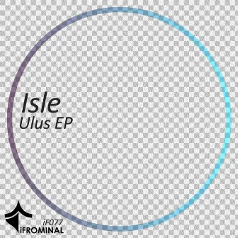 Ulus EP by Isle