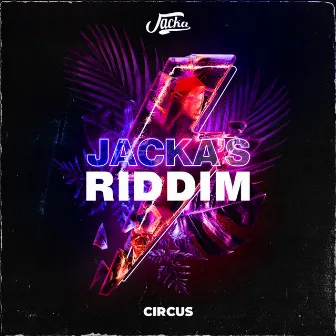 Circus by Jacka