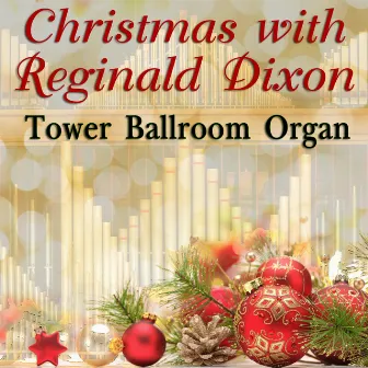 Christmas with Reginald Dixon by Reginald Dixon