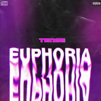 EUPHORIA by Tense