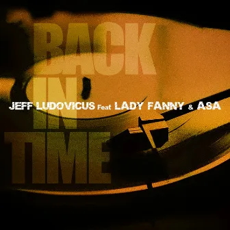 Back in Time by Jeff Ludovicus