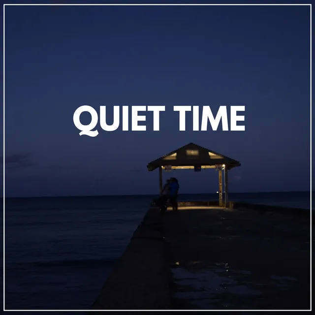 Quiet Time