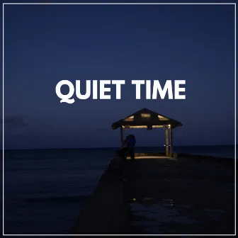 Quiet Time by Unknown Artist