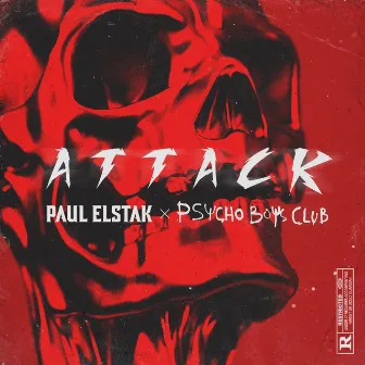 Attack by Psycho Boys Club