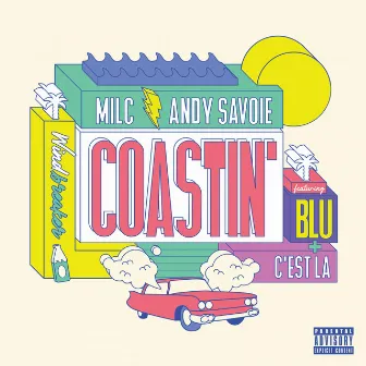 Coastin' by Andy Savoie