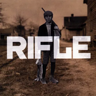 Rifle by Rifle