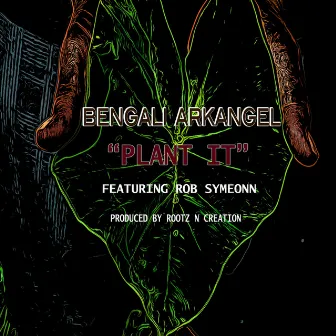 Plant It by Bengali Arkangel