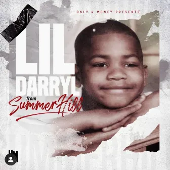 Lil Darryl From Summer Hill by Like a Rock