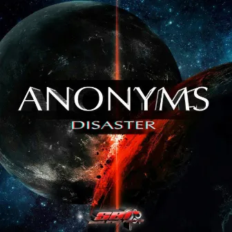 Disaster by Anonyms