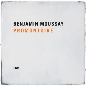 Promontoire by Benjamin Moussay