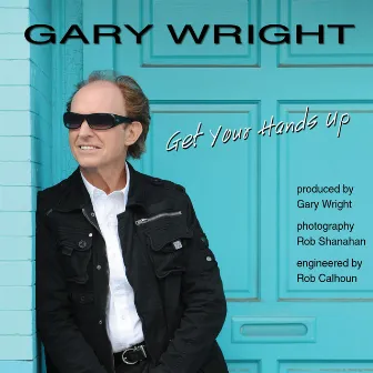 Get Your Hands Up by Gary Wright